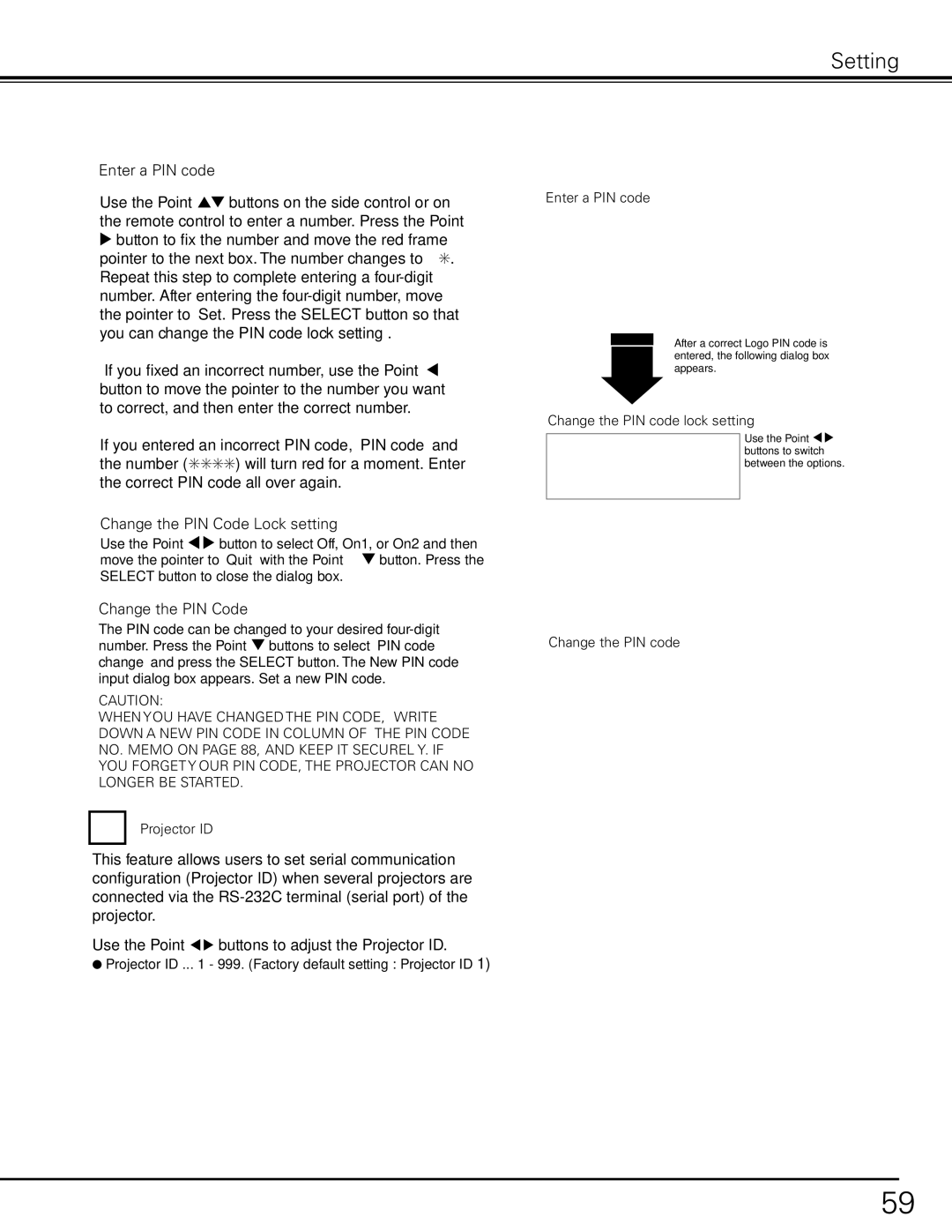 Sanyo PDG-DHT8000L owner manual Change the PIN Code Lock setting, Enter a PIN code, Change the PIN code lock setting 